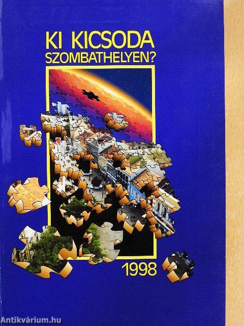 Ki kicsoda Szombathelyen? 1998