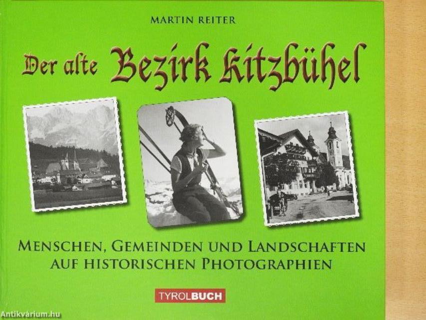 Der alte Bezirk Kitzbühel