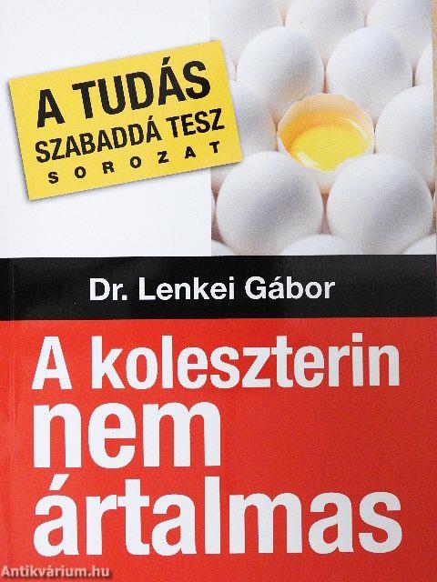 A koleszterin nem ártalmas