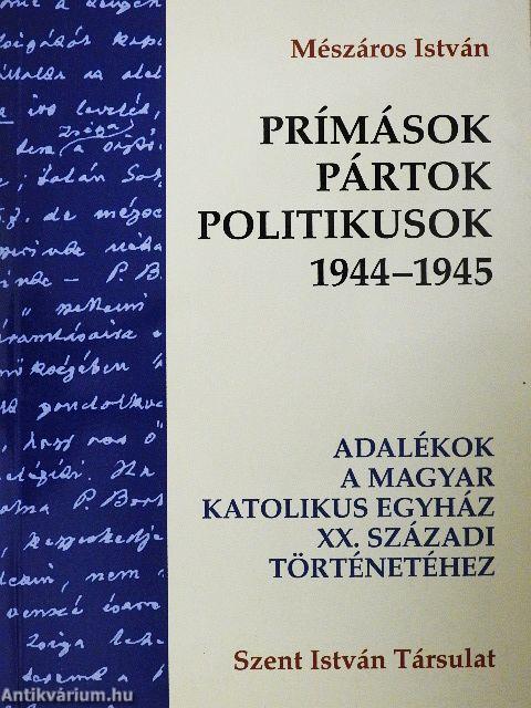 Prímások, pártok, politikusok 1944-1945