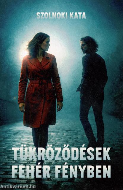 Tükröződések fehér fényben