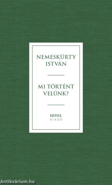 Mi történik velünk?