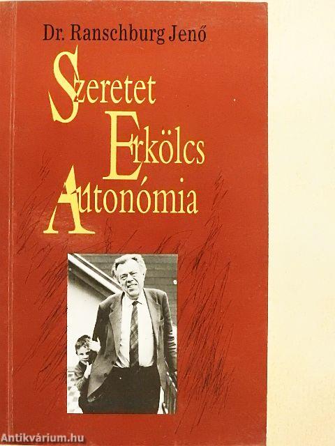 Szeretet, erkölcs, autonómia