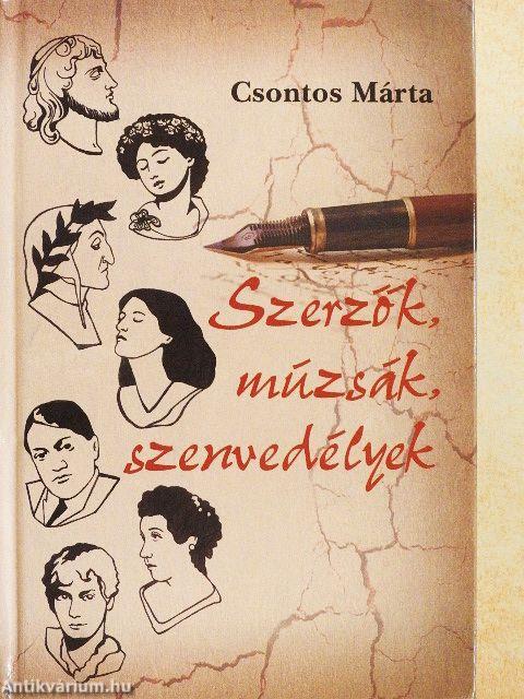 Szerzők, múzsák, szenvedélyek