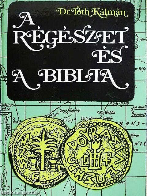 A régészet és a Biblia