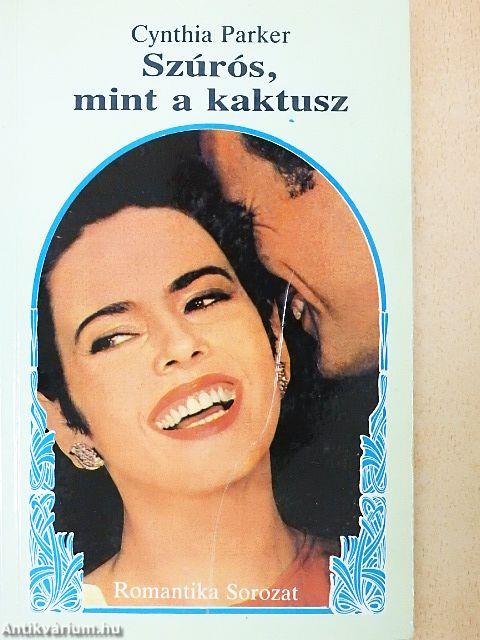 Szúrós, mint a kaktusz