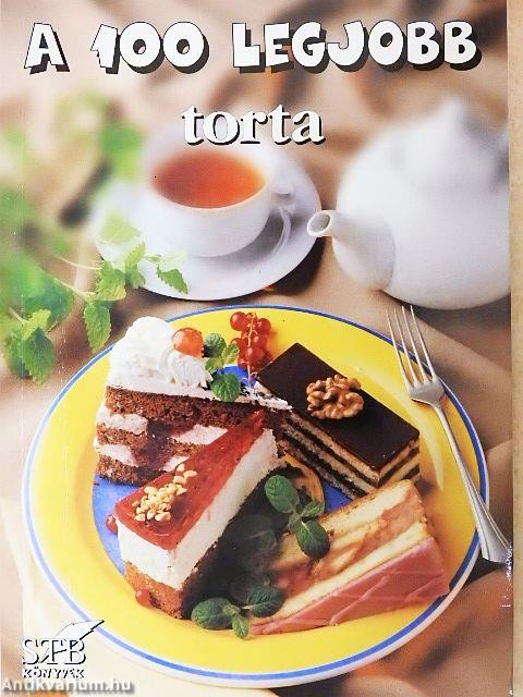 A 100 legjobb torta