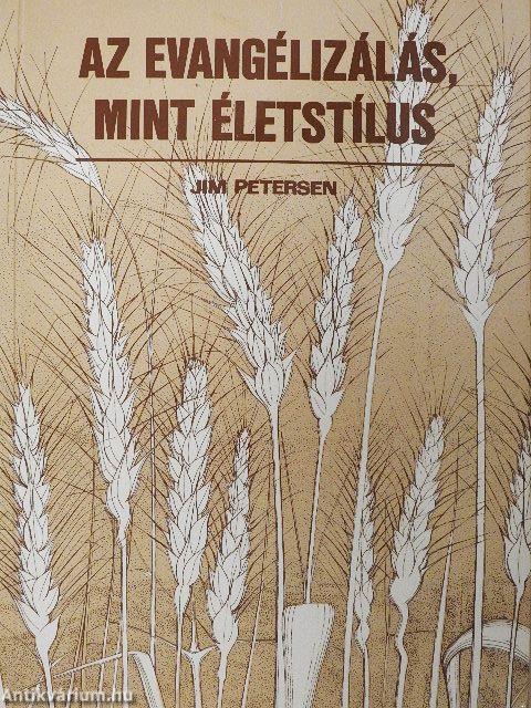 Az evangélizálás, mint életstílus