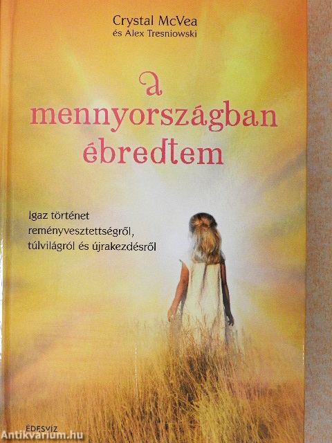 A mennyországban ébredtem