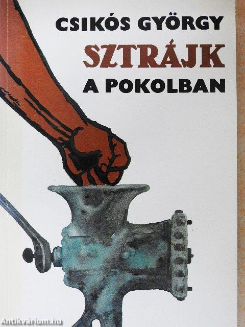 Sztrájk a pokolban