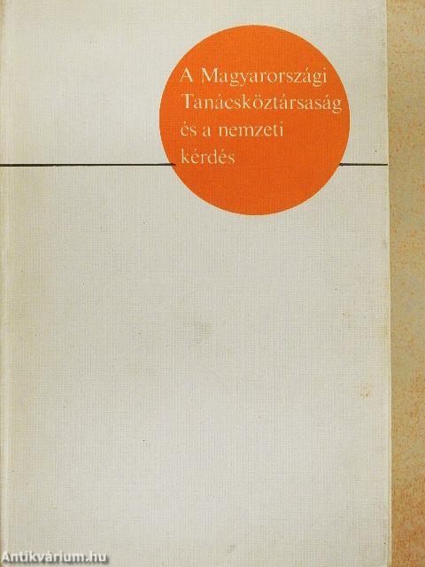 A Magyarországi Tanácsköztársaság és a nemzeti kérdés