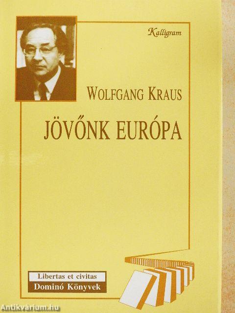 Jövőnk, Európa