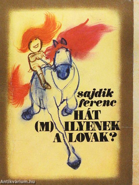 Hát (m)ilyenek a lovak?