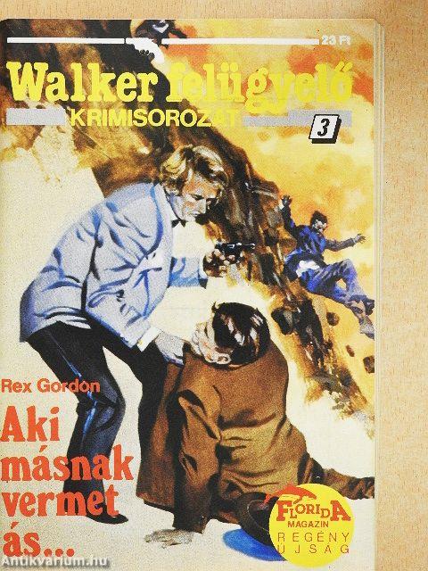 Aki másnak vermet ás...