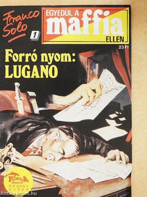 Forró nyom: Lugano