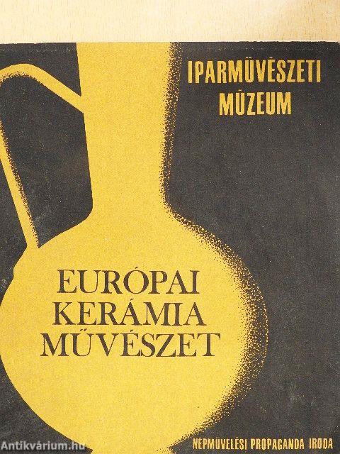 Európai kerámia-művészet c. kiállítás vezetője