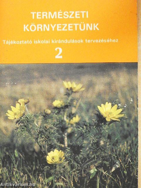 Természeti környezetünk 2.