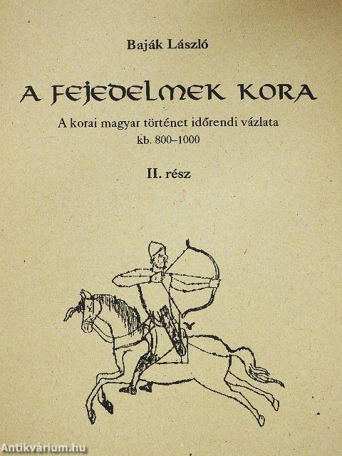 A fejedelmek kora II.
