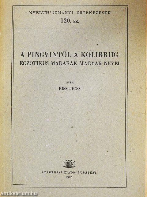 A pingvintől a kolibriig