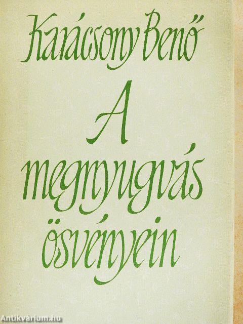 A megnyugvás ösvényein