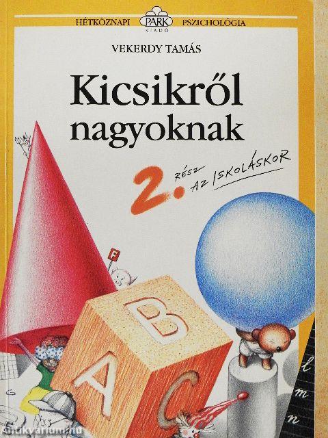 Kicsikről nagyoknak 2.