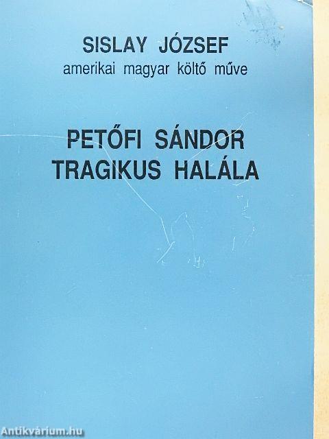 Petőfi Sándor tragikus halála