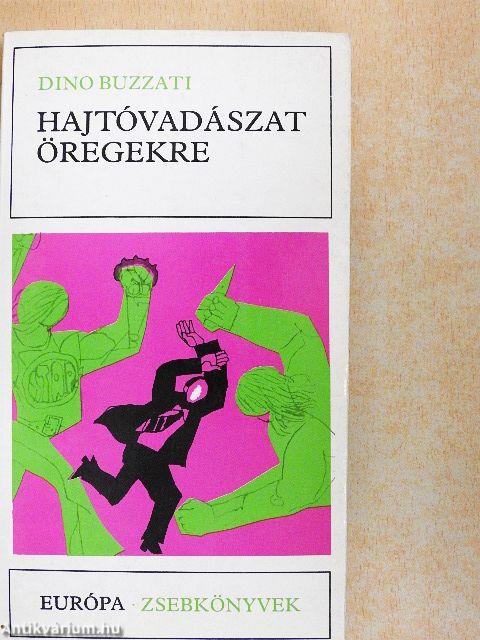 Hajtóvadászat öregekre