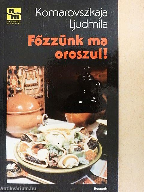 Főzzünk ma oroszul!