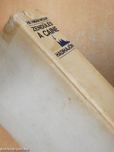 Zendülés a Caine hadihajón