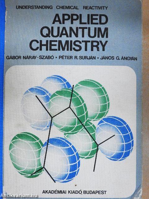 Applied Quantum Chemistry