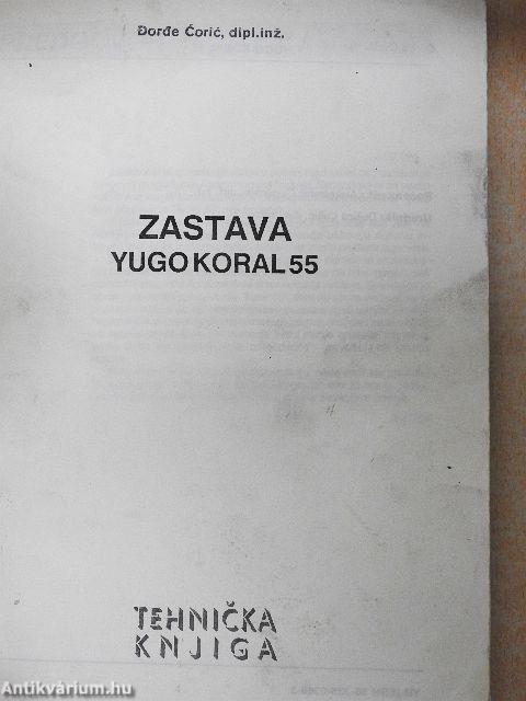 Zastava - Yugo Koral 55