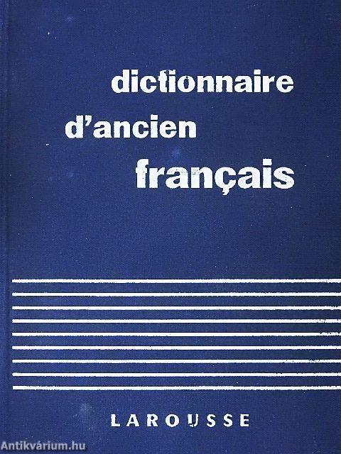 Dictionnaire d'ancien francais