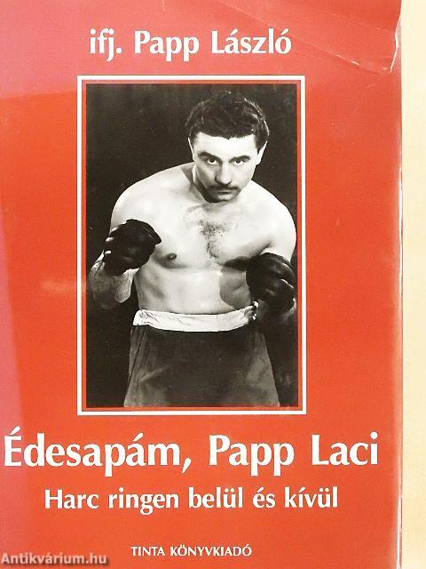Édesapám, Papp Laci