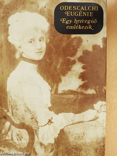 Egy hercegnő emlékezik