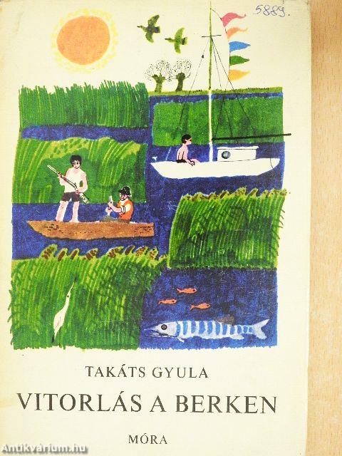 Vitorlás a berken