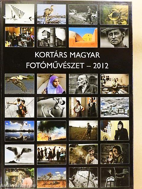 Kortárs Magyar Fotóművészet 2012