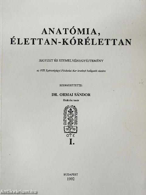 Anatómia, élettan-kórélettan I-II. 