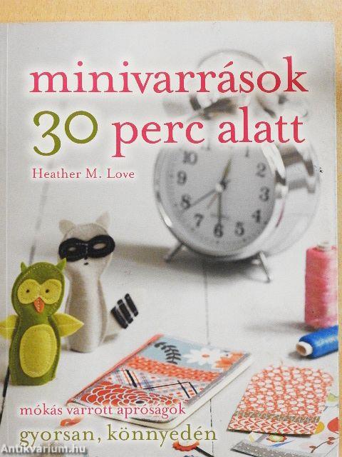 Minivarrások 30 perc alatt