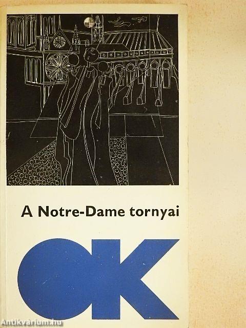 A Notre-Dame tornyai