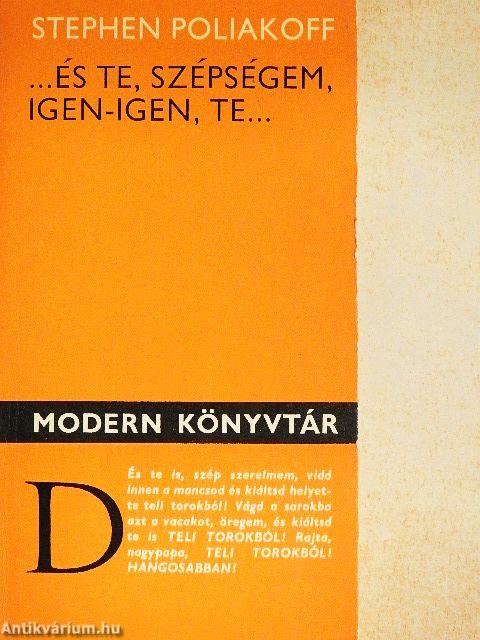 ...és te, szépségem, igen-igen, te...