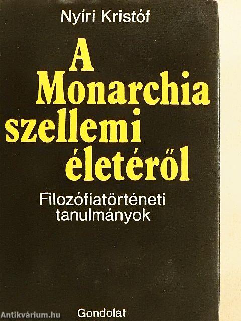 A Monarchia szellemi életéről