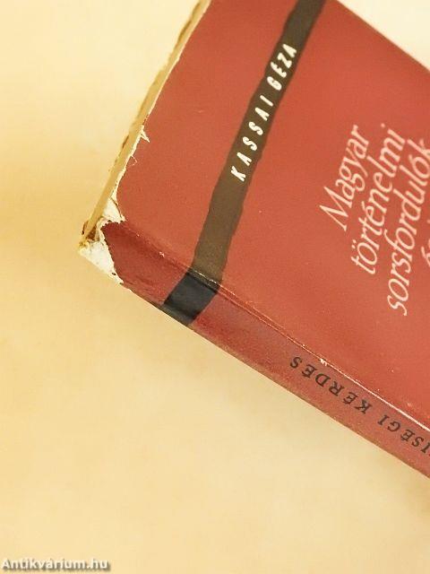 Magyar történelmi sorsfordulók és a nemzetiségi kérdés