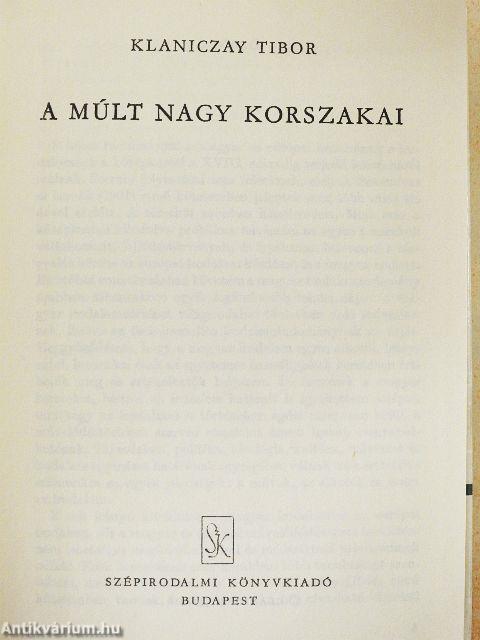 A múlt nagy korszakai