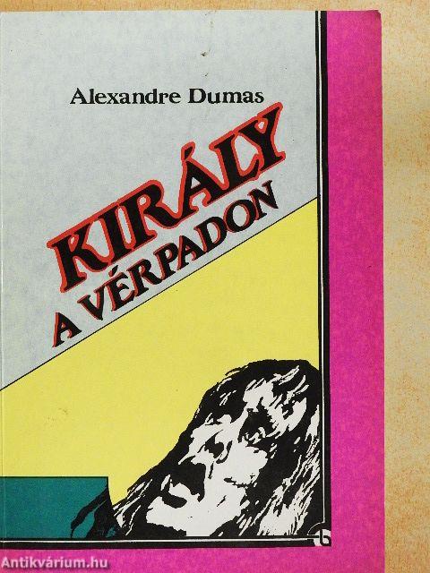 Király a vérpadon