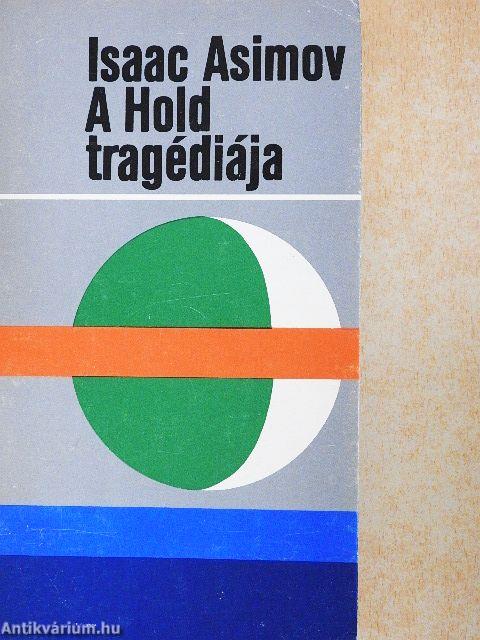A Hold tragédiája