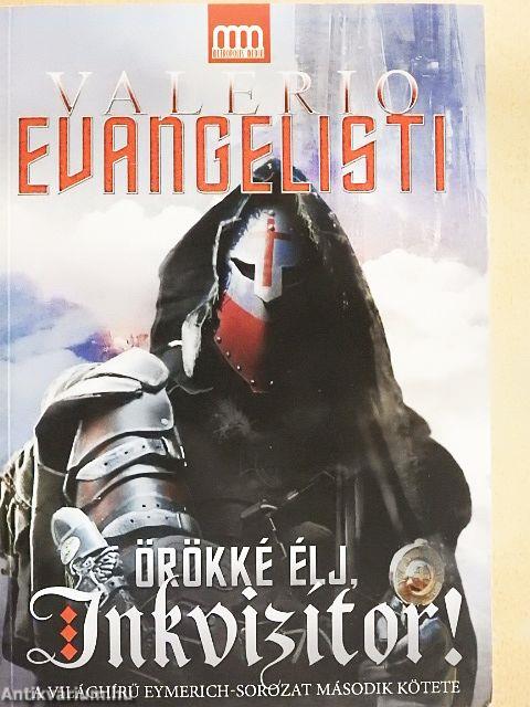Örökké élj, Inkvizítor!