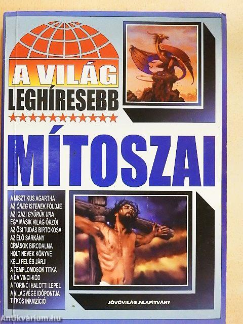 A világ leghíresebb mítoszai