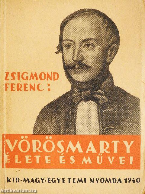 Vörösmarty Mihály élete és művei