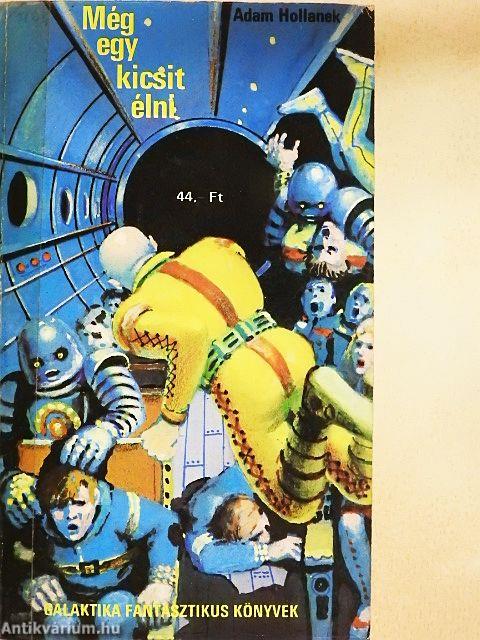 Homo divisus/Még egy kicsit élni