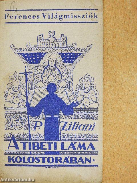 A Tibeti Láma kolostorában